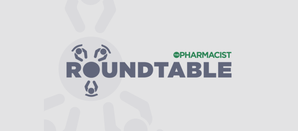 The Pharmacist roundtable