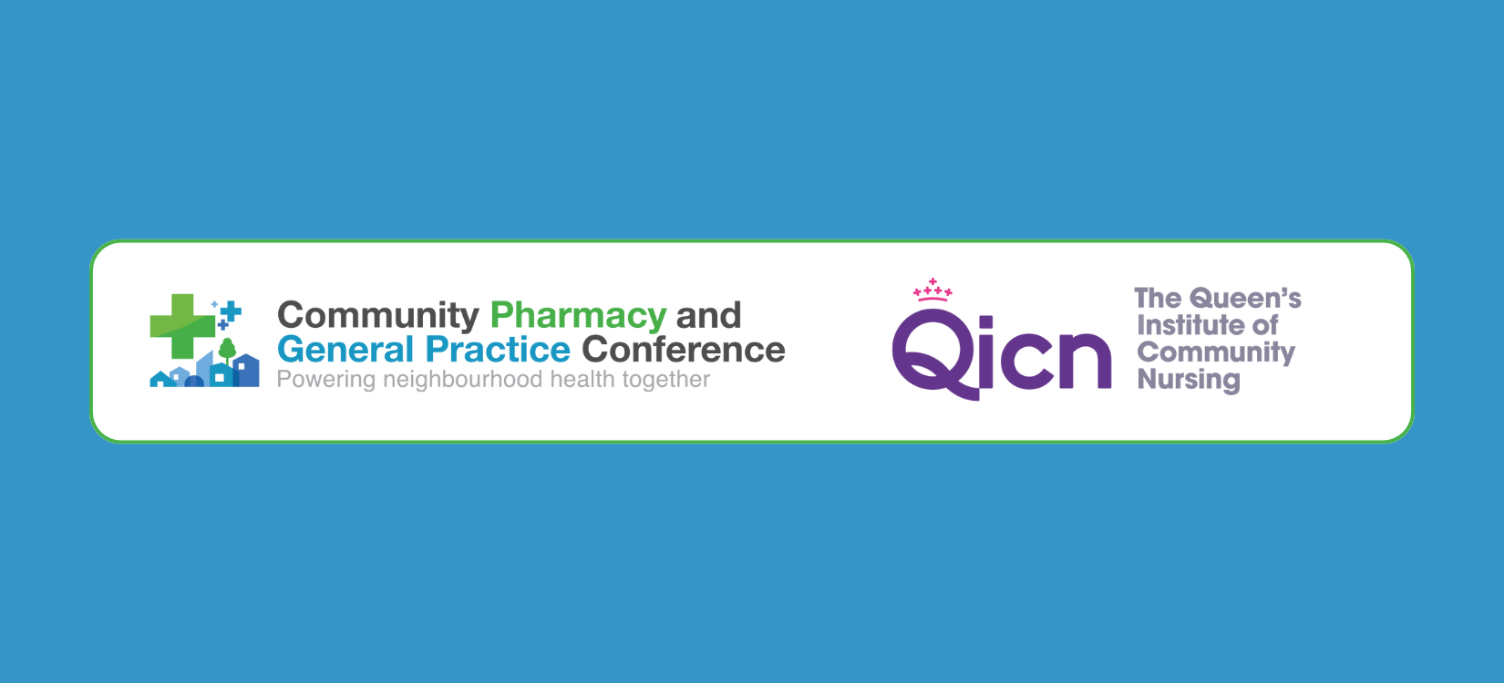 Queen’s Institute of Community Nursing partnership with our Community Pharmacy and General Practice Conference