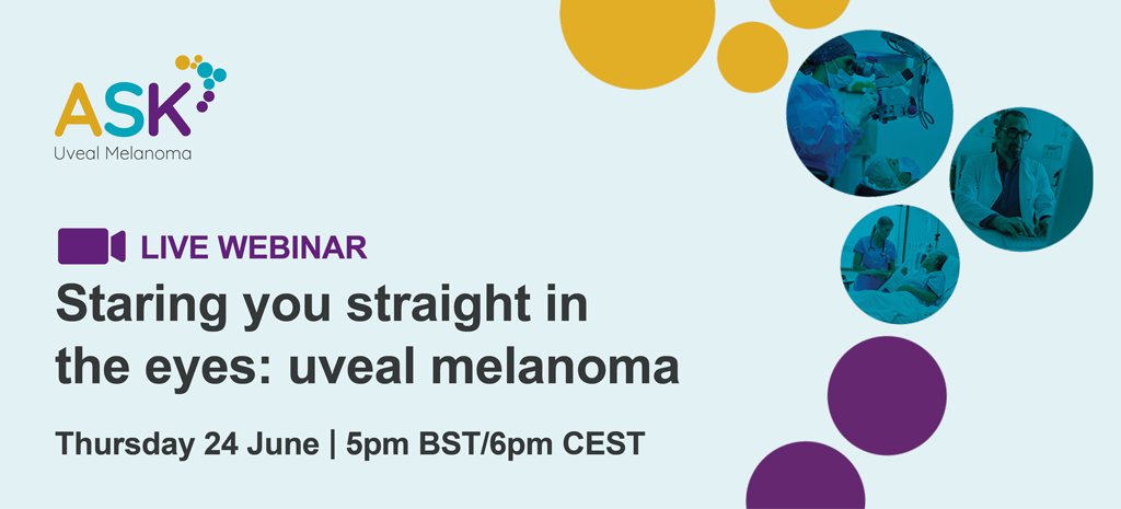 ASK Uveal Melanoma